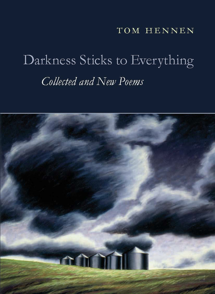 Hennen, Darkness Sticks to Everything Book Cover